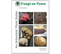 Fungi on Trees: An Arborists' Field Guide