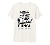 Fungi The Recyclers Mushroom Mycology Ecology Premium T-Shirt