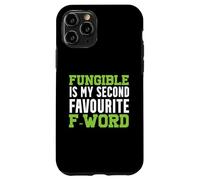 Fungible Is My Second Favorite F Word Case for iPhone 11 Pro