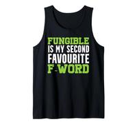 Fungible Is My Second Favorite F Word Tank Top