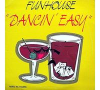 Funhouse - Dancin' Easy
