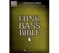 Funk Bass Bible. (Bass Recorded Versions)