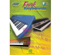 Funk Keyboards - The Complete Method: A Contemporary Guide to Chords, Rhythms and Licks