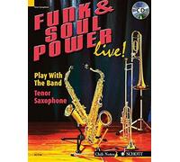 FUNK & SOUL POWER LIVE] PLAY WITH THE BAND TENOR SAXOPHONE BK/CD by Gernot Dechert (2007-04-01)
