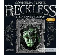 Funke,Cornelia - Reckless.Steinernes Fleisch M