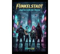 FUNKELSTADT: Jagd im Licht der Sterne