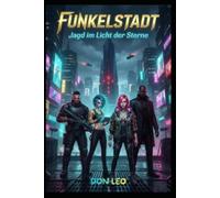 FUNKELSTADT: Jagd im Licht der Sterne