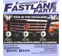 Funkmaster Flex - Fastlane Pt 2