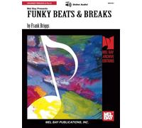 Funky Beats & Breaks: for Drumset: Drumset/Breaks & Fills (Mel Bay Archive Editions)