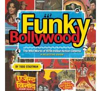 Funky Bollywood: The Wild World of 1970s Indian Action Cinema