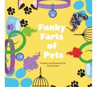 Funky Farts of Pets: Paws, Purrs, and Powerful Poots!