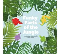 Funky Farts of the Jungle: A Jungle Jam Packed with Giggles and Gas!