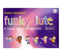 Funky Flute - Book 1 | Beginner Flute Tutor Book with Backing Tracks a