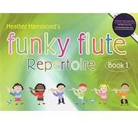 Funky Flute Repertoire Book 1 - Pupil's Book with Online Audio