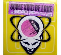 Funky Green Dogs - Some Kind of Love [VINYL]