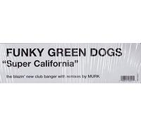 Funky Green Dogs - Super California [12" VINYL]