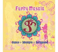 ファンキー・マサラ(Funky Masala-dance,bhangra,bollywood)