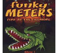 Funky Meters - Fiyo At The Fillmore - Vol. 1