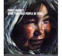 Funky Monkey - Come Together People of Funk [VINYL]