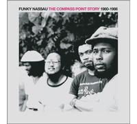 FUNKY NASSAU: THE COMPASS POINT STORY 1980-1986