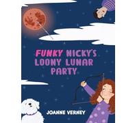 Funky Nicky's Loony Lunar Party
