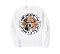 Funn Reto Dog I Work Hard My staffy Can Have A Better Life Sweatshirt