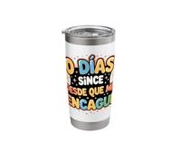 Funny 0 Days Since Bilingual Spanglish Humor Stainless Steel Insulated Tumbler
