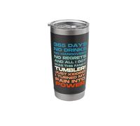 Funny 1 Year Sober Birthday Sobriety 365 Days No Drinks Stainless Steel Insulated Tumbler