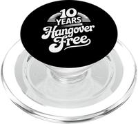 Funny 10 Years Hangover Saying Sobriety PopSockets PopGrip for MagSafe