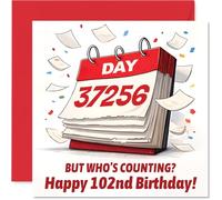 Funny 102nd Birthday Card - Who's Really Counting at 102? - Playful Calendar Design with Bold Red and White Celebration - 145mm Square, Envelope Included