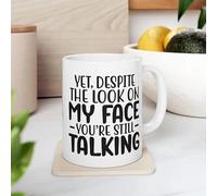 Funny 11 Oz Novelty Ceramic Coffee Mug for Men Women, Fathers Day Birthday Gift Coworkers Yet, Despite The Look On My Face Ceramic Office Mugs