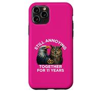 Funny 11th Anniversary Still Annoying Couple 11 Year Case for iPhone 11 Pro