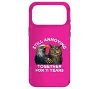 Funny 11th Anniversary Still Annoying Couple 11 Year Case for iPhone 17 Pro Max