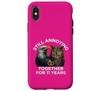 Funny 11th Anniversary Still Annoying Couple 11 Year Case for iPhone X/XS