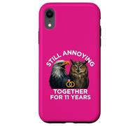 Funny 11th Anniversary Still Annoying Couple 11 Year Case for iPhone XR