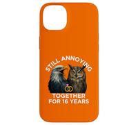 Funny 16th Anniversary Still Annoying Couple 16 Years Case for iPhone 14 Plus