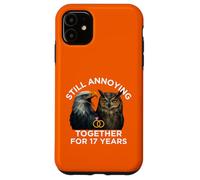 Funny 17th Anniversary Still Annoying Couple 17 Years Case for iPhone 11