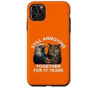 Funny 17th Anniversary Still Annoying Couple 17 Years Case for iPhone 11 Pro Max