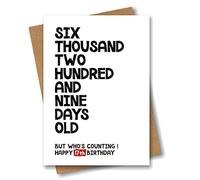 Funny 17th Birthday Card - 6209 Days Old But Who's Counting