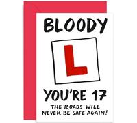 Funny 17th Birthday Card for Teen, 'Bloody You're 17' Gift, Learner Driver L Plate Design, for Son Daughter Granddaughter Grandson Niece Nephew, Blank Inside with Envelope