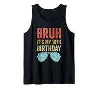 Funny 18 Year Old Kids Teen Slang Bruh It's My 18th Birthday Tank Top