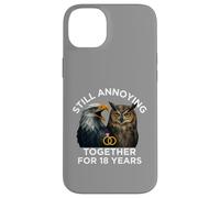 Funny 18th Anniversary Still Annoying Couple 18 Years Case for iPhone 14 Plus