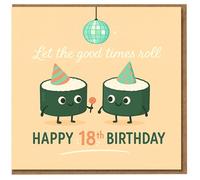Funny 18th Birthday Card - Let the Good Times Roll Sushi - Cute Maki Rolls with Party Hats - Pun Card for 18 Year Old, For Him or Her, Son, Daughter, Friend