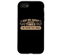 Funny 1900s Ancient Times.. Old Birthday Humor. Case for iPhone SE (2020) / 7/8