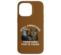 Funny 19th Anniversary Still Annoying Couple 19 Years Case for iPhone 14 Pro Max