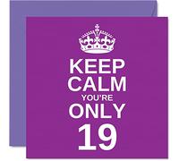 Funny 19th Birthday Cards for Men Woman - Keep Calm - Fun Happy Birthday Card for Brother Daughter Grandson Sister Son Granddaughter Niece Nephew Cousin, 145mm Joke Humour Greeting Cards