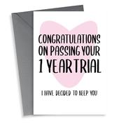 Funny 1st Anniversary Card - Congratulations On Passing Your 1 Year Trial