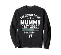 Funny 1st Baby Announcement Mum I’m Going to Be a Mummy 2026 Sweatshirt
