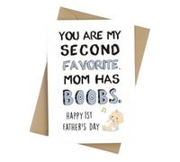 Funny 1st Father's Day Card for New Dad, You Are My Second Favorite Mom Has Boobs Baby Themed Greeting Card