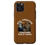 Funny 21st Anniversary Still Annoying Couple 21 Years Case for iPhone 11 Pro